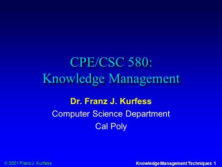 CPE/CSC 580: Knowledge Management