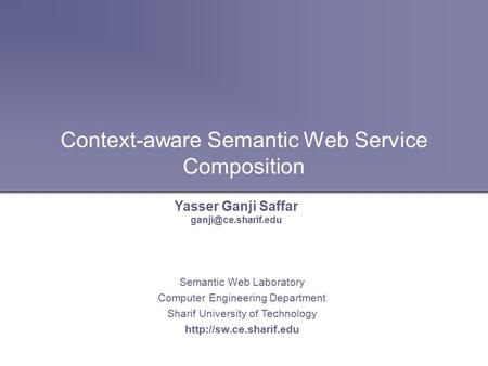 Context-aware Semantic Web Service Composition