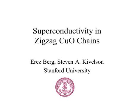 Superconductivity in Zigzag CuO Chains