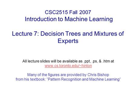 All lecture slides will be available as .ppt, .ps, & .htm at 