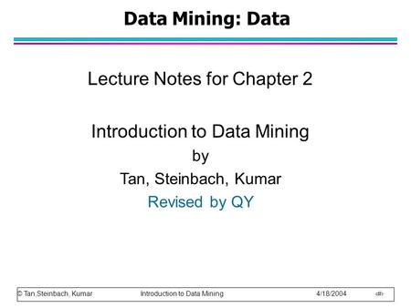 Lecture Notes for Chapter 2 Introduction to Data Mining