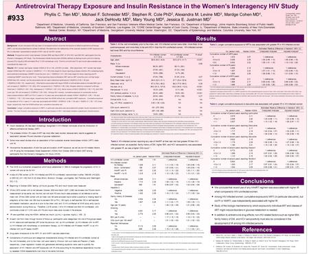 Antiretroviral Therapy Exposure and Insulin Resistance in the Women’s Interagency HIV Study Phyllis C. Tien MD 1, Michael F. Schneider MS 2, Stephen R.