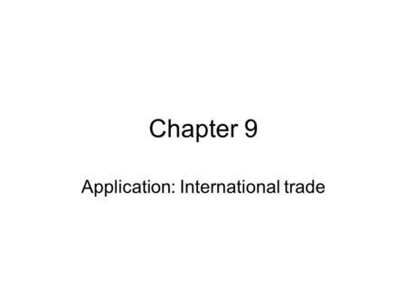 Application: International trade