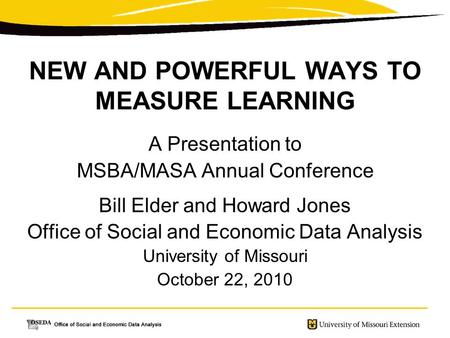 NEW AND POWERFUL WAYS TO MEASURE LEARNING