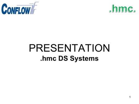 PRESENTATION .hmc DS Systems