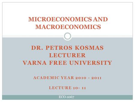 MICROECONOMICS AND MACROECONOMICS