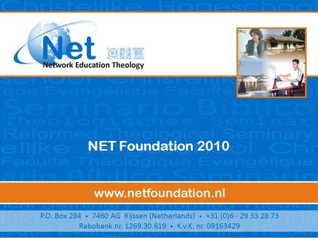 NET Foundation 2010. Trends in the South Contrast with the North Decreasing number of students theological educations (reason: security, work, church,