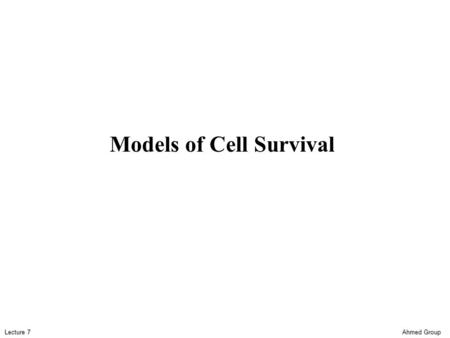 Models of Cell Survival