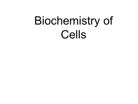 Biochemistry of Cells ORGANIC MOLECULES: Normally found in living systems Contain C (carbon) Usually in rings or long chains Often attached to other.