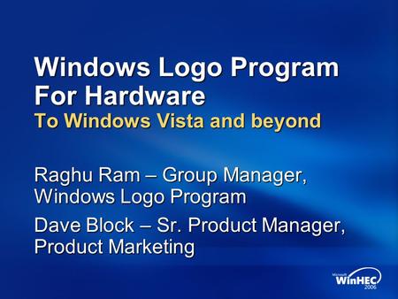 Windows Logo Program For Hardware To Windows Vista and beyond