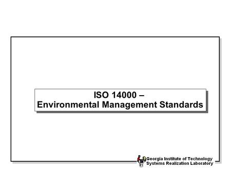 ISO 14000 – Environmental Management Standards. Purpose ISO 14000 is being designed to achieve several purposes: To make it more difficult for countries.