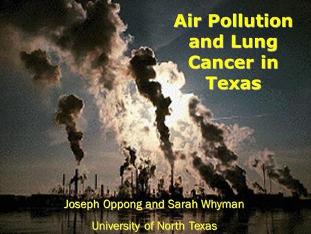 Air Pollution and Lung Cancer in Texas