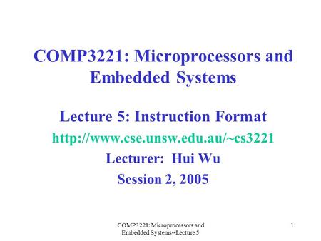 COMP3221: Microprocessors and Embedded Systems