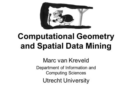 Computational Geometry and Spatial Data Mining