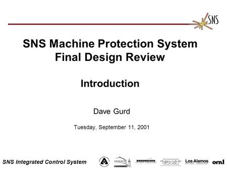 SNS Machine Protection System Final Design Review Introduction