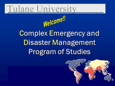 Complex Emergency and Disaster Management Program of Studies.