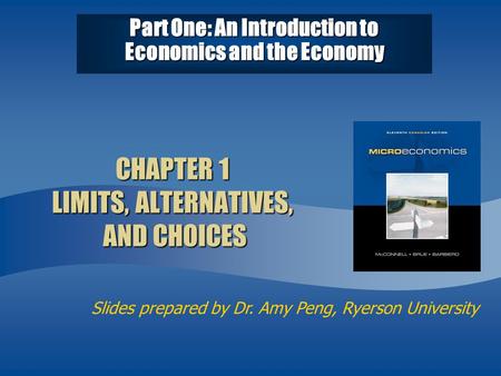 CHAPTER 1 LIMITS, ALTERNATIVES, AND CHOICES