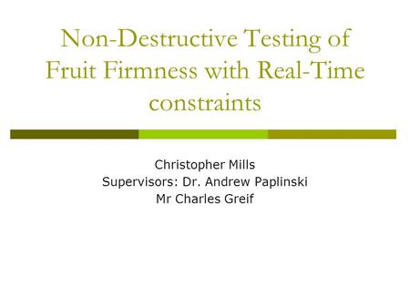 Non-Destructive Testing of Fruit Firmness with Real-Time constraints