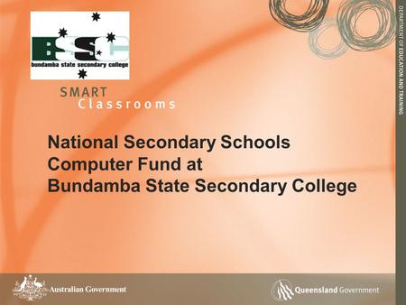 National Secondary Schools Computer Fund at Bundamba State Secondary College.