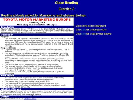 Close Reading Exercise 2 -Click on the ad for enlargment -Click here for a few basic clueshere -Click here for a step-by-step answerhere Read the ad closely.