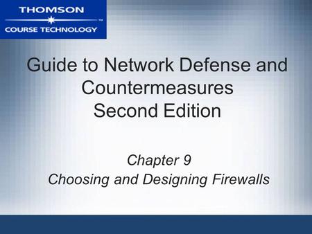 Guide to Network Defense and Countermeasures Second Edition