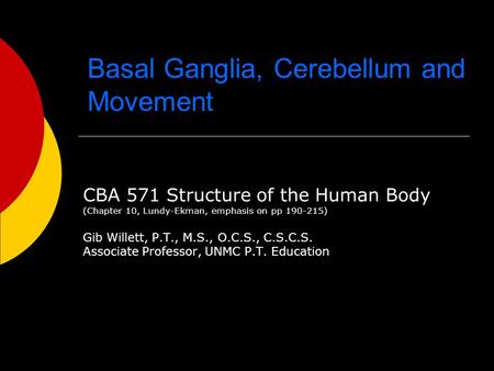 Basal Ganglia, Cerebellum and Movement