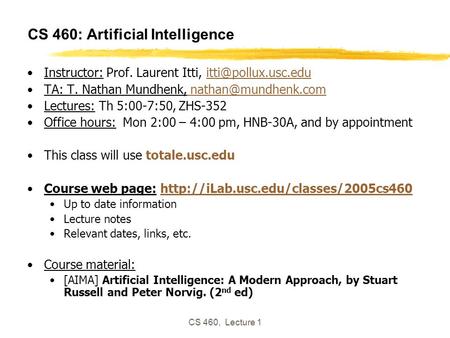 CS 460: Artificial Intelligence