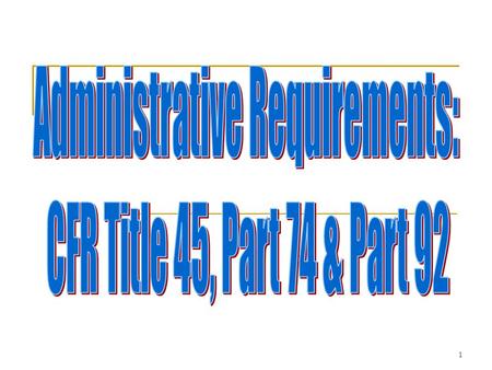 1. 2 SUBPART A: General Purpose and applicability.