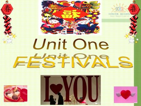 Unit One FESTIVALS.