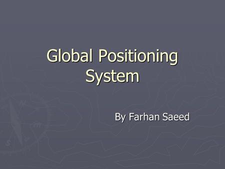 Global Positioning System