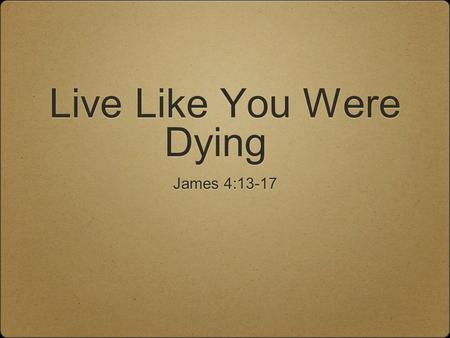 Live Like You Were Dying