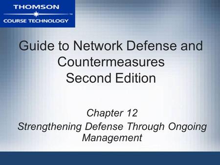 Guide to Network Defense and Countermeasures Second Edition