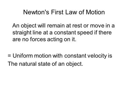 Newton's First Law of Motion