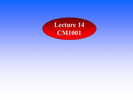 Lecture 14 CM1001. Oxidation Numbers Positive or negative numbers decided using agreed rules. Help us work out whether a substance is oxidized or reduced.