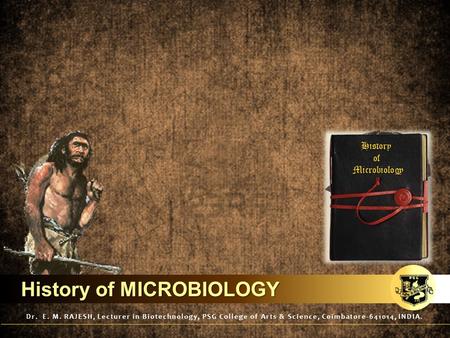 History of MICROBIOLOGY