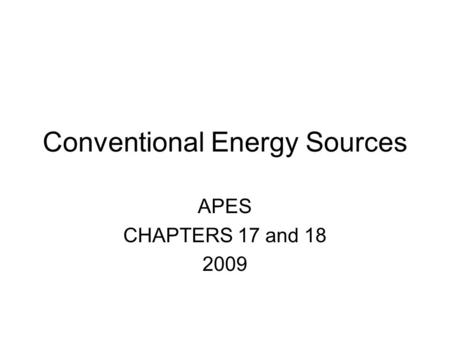 Conventional Energy Sources