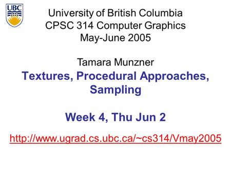 Textures, Procedural Approaches, Sampling Week 4, Thu Jun 2