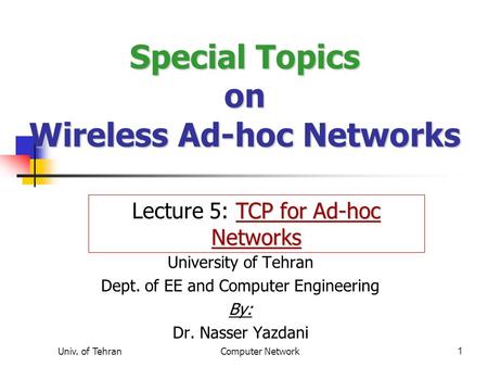 Special Topics on Wireless Ad-hoc Networks