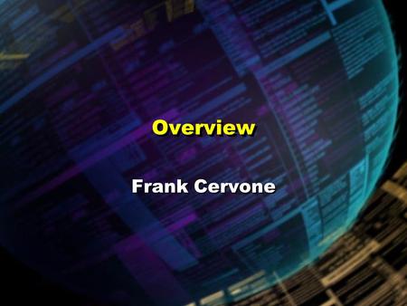 Overview Frank Cervone. Overview Web site design and redesigns –Usability testing techniques –Designing for “ scent ” Web site design and redesigns –Usability.