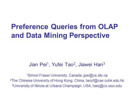 Preference Queries from OLAP and Data Mining Perspective