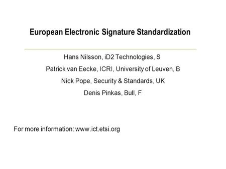 European Electronic Signature Standardization