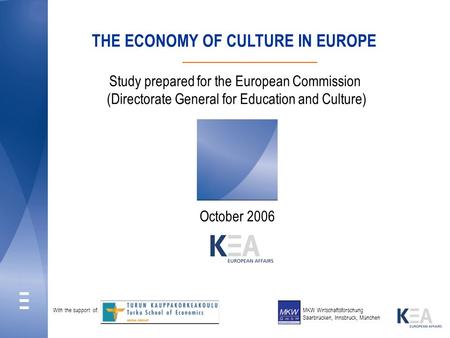 THE ECONOMY OF CULTURE IN EUROPE