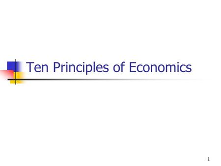 Ten Principles of Economics