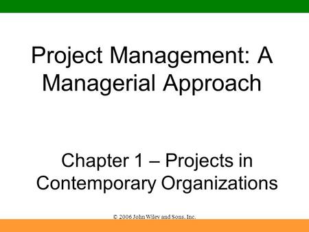 Project Management: A Managerial Approach