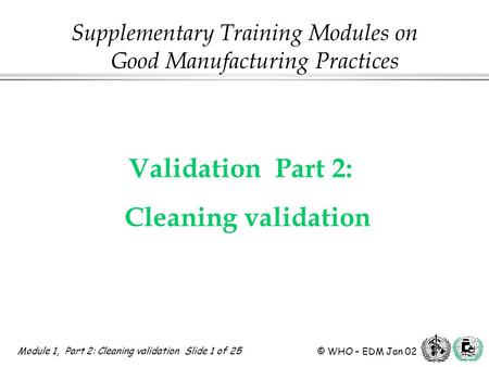 Validation Part 2: Cleaning validation