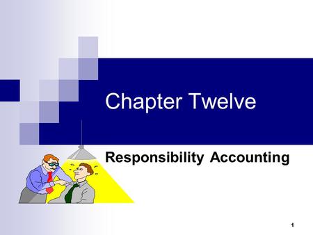 Responsibility Accounting