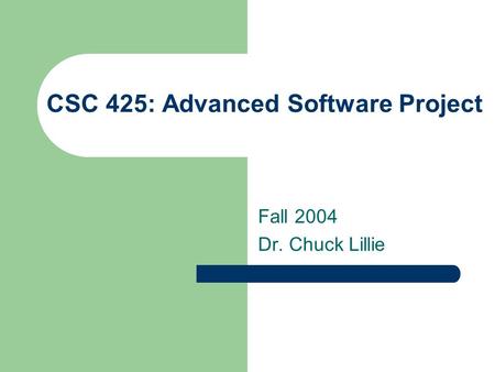 CSC 425: Advanced Software Project