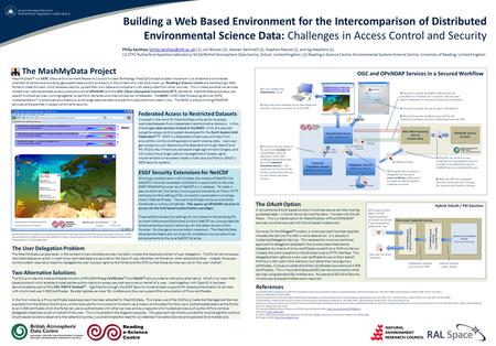 H The MashMyData Project MashMyData [1] is a NERC (Natural Environment Research Council) funded Technology Proof of Concept project whose aim is to enable.