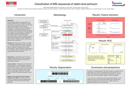 Abstract Dynamic Magnetic Resonance Imaging (MRI) with contrast media injection is an important tool to study renal perfusion in humans and animals. The.