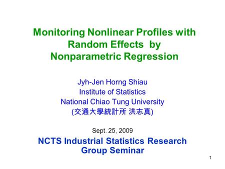 NCTS Industrial Statistics Research Group Seminar